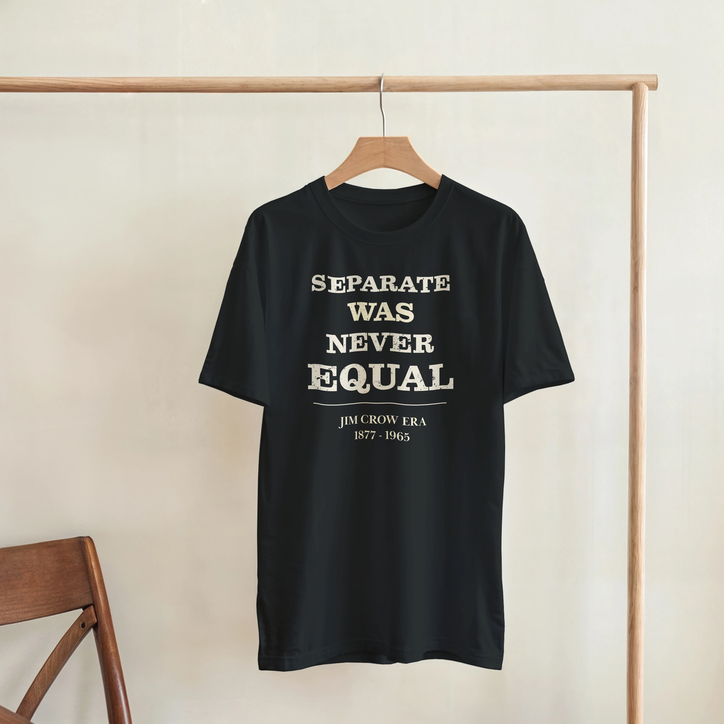 Separate Was Never Equal History T-Shirt